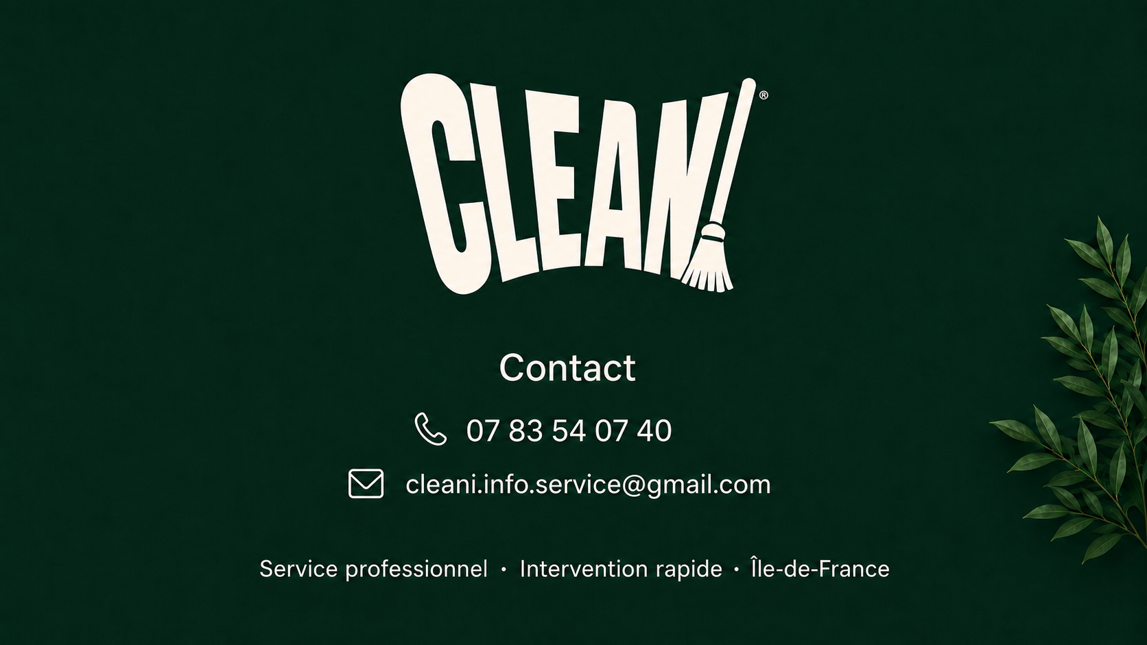CLEANI. Contact : 07 83 54 07 40, cleani.info.service@gmail.com. Service professionnel, intervention rapide, Île-de-France.