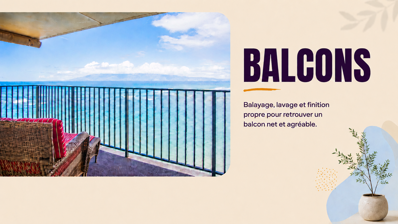 Nettoyage de balcons